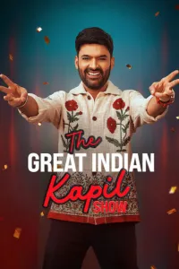 Download The Great Indian Kapil Show (2025) (All New Episodes) (Season 3) Hindi {Netflix Series} WEB-DL || 480p [250MB]  || 720p [600MB] || 1080p [1.4GB]