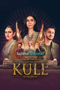 Download The Legacy of the Raisingghs – Kull (2025) (Season 1) Hindi {Hotstar Specials Series} {4K} WEB-DL || 480p [100MB]  || 720p [300MB] || 1080p [700MB]