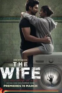 Download The Wife (2021) Hindi Zee5 Movie WEB – DL || 480p [350MB] || 720p [700MB] || 1080p [1.5GB]