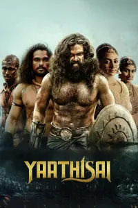 Download Yaathisai (2023) (Hindi-Tamil) Movie WEB-DL || 480p [400MB] || 720p [1.3GB] || 1080p [2.5GB]